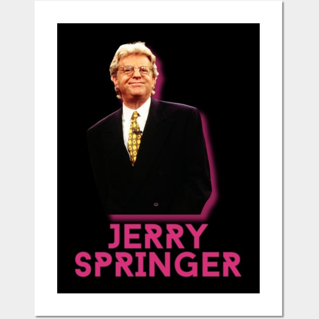 Jerry springer\\original retro fan art Wall Art by MisterPumpkin